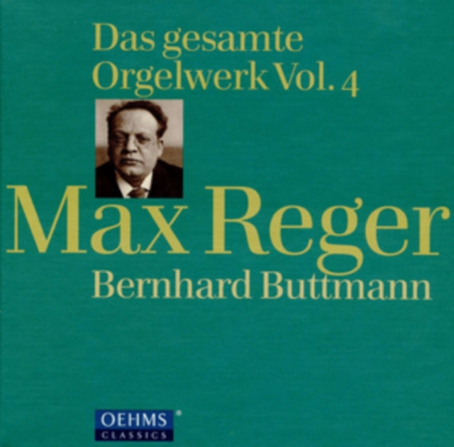 Max Reger: Das Gesamte Orgelwerk