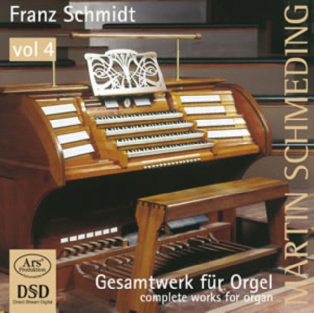 Franz Schmidt: Complete Works for Organ