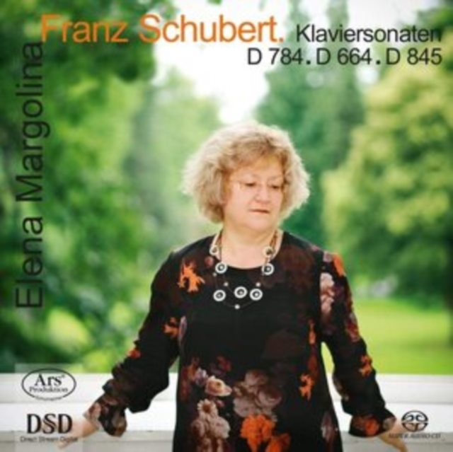Franz Schubert: Klaviersonaten, D784/D664/D845