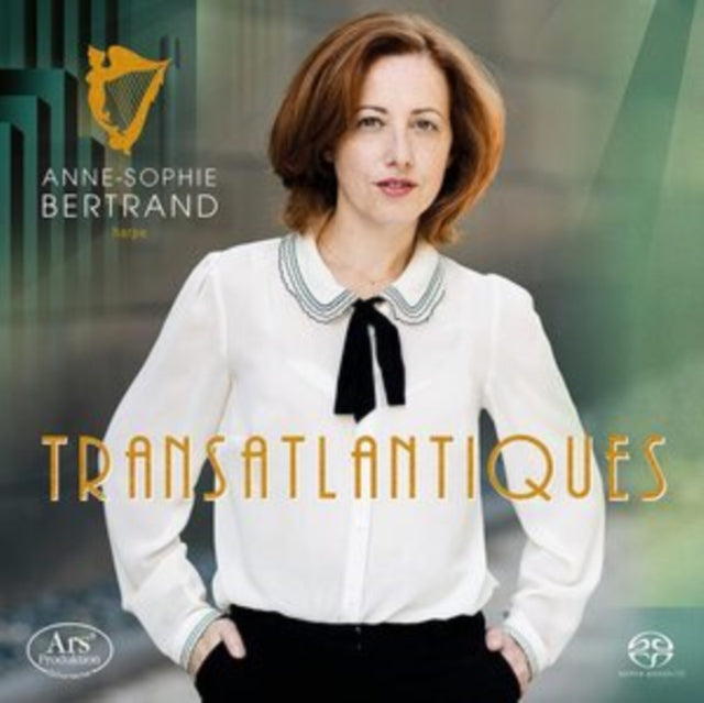 Anne-Sophie Bertrand: Transatlantiques