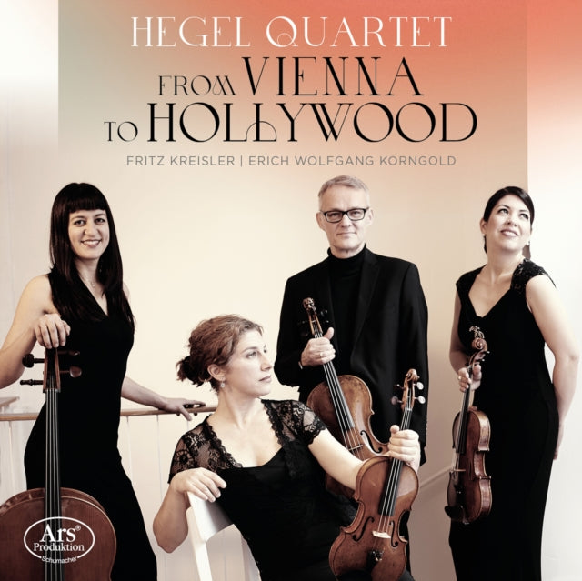 Hegel Quartet: From Vienna to Hollywood