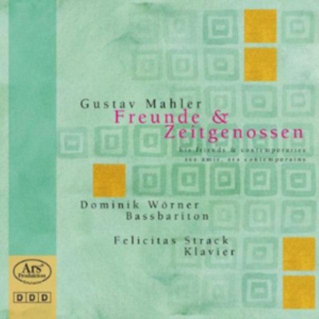 Gustav Mahler, His Friends and Contemporaries