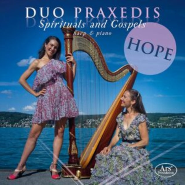 Duo Praxedis: Hope
