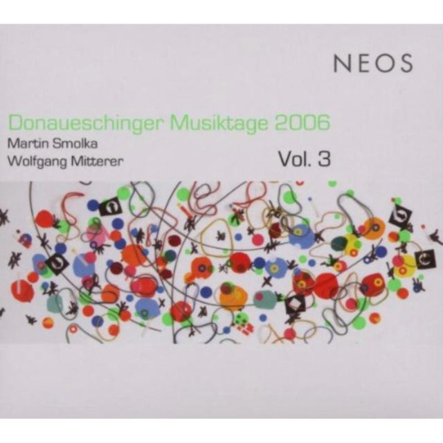 Donaueschinger Musiktage 2006 Vol. 3