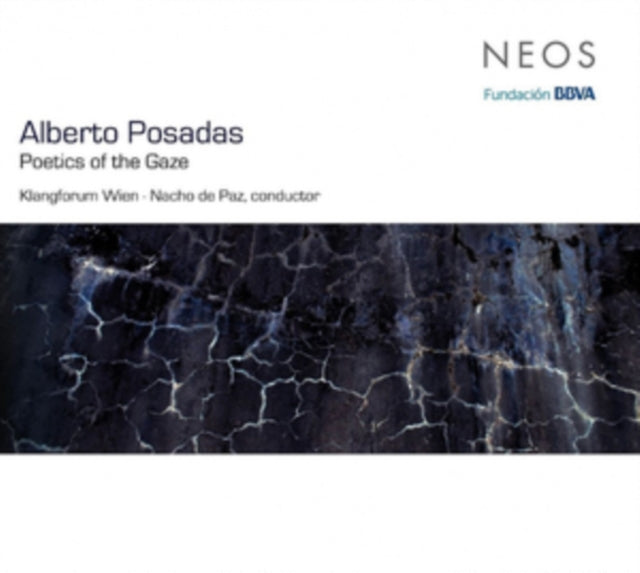 Alberto Posadas: Poetics of the Graze