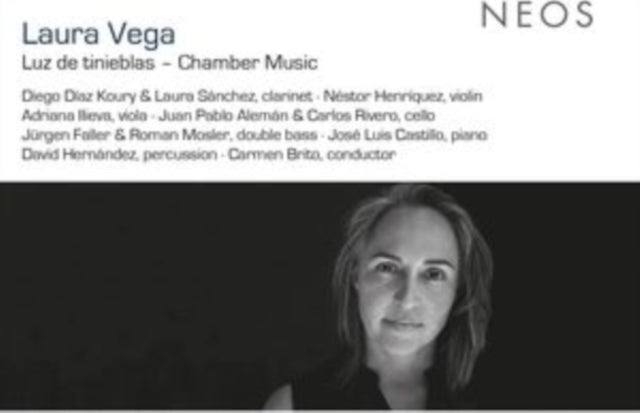 Laura Vega: Luz De Tinieblas - Chamber Music