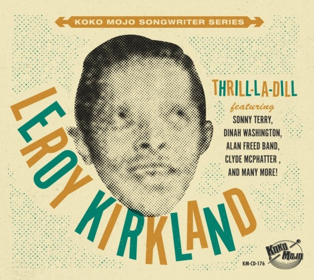 Leroy Kirkland: Thrill-la-dill
