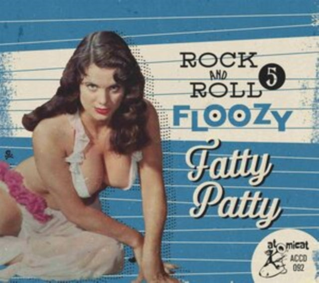 Rock and Roll Floozy: Fatty Patty
