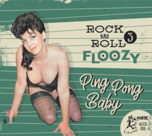 Rock and Roll Floozy: Ping Pong Baby