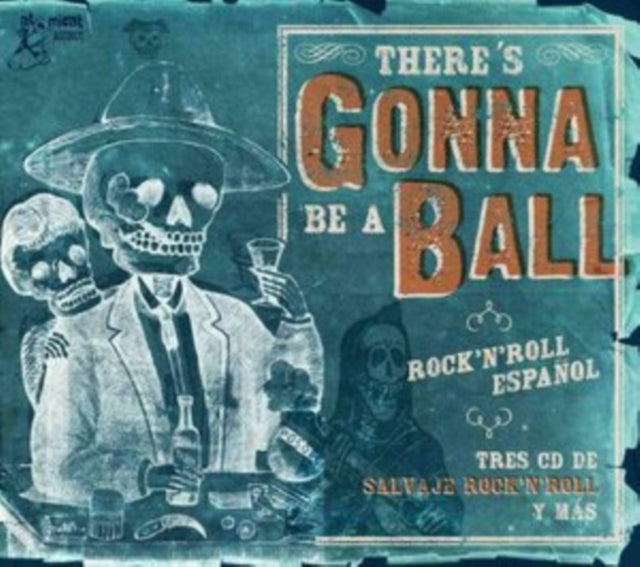 There's Gonna Be a Ball: Rock 'N' Roll Espanol