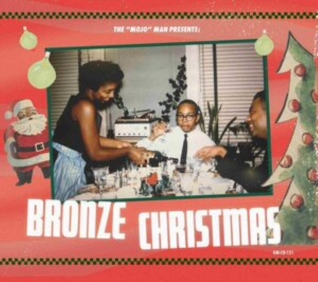 The 'Mojo' Man Presents: Bronze Christmas