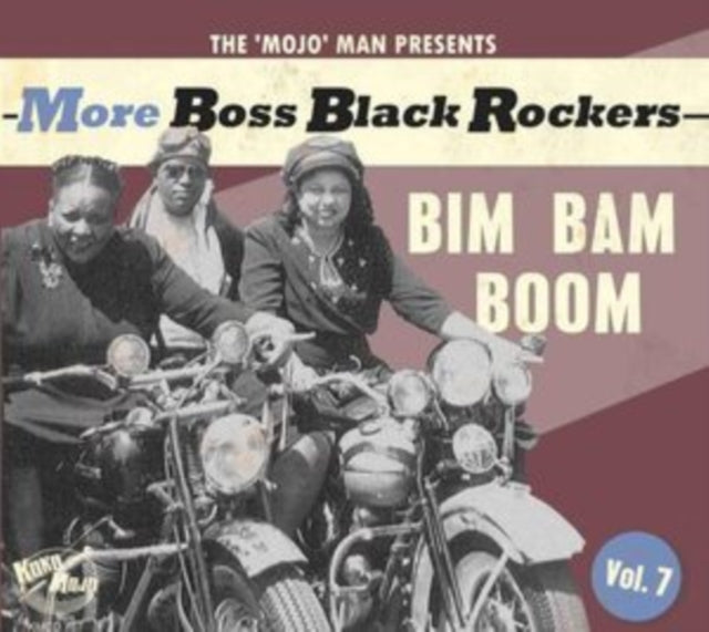 The 'Mojo' Man Presents: More Boss Black Rockers
