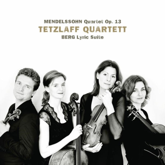 Mendelssohn: Quartet, Op. 13