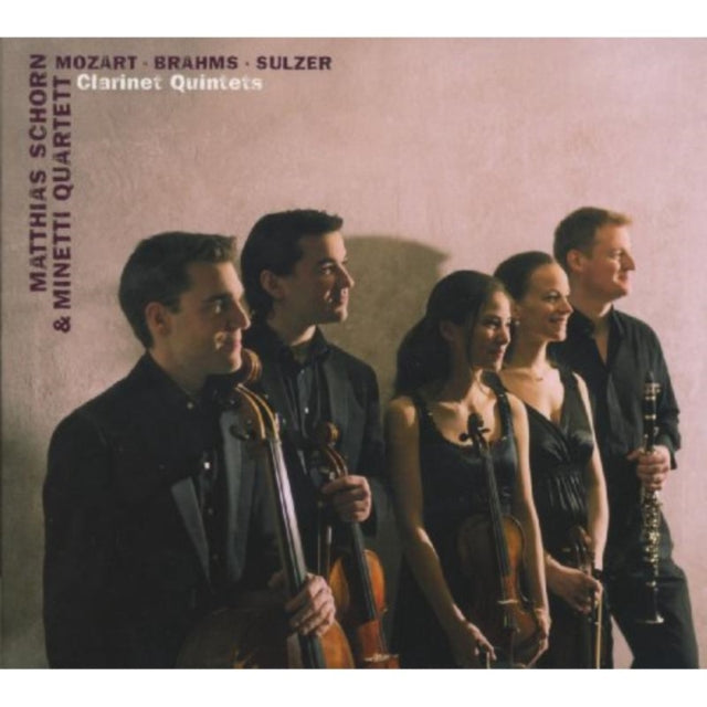 Mozart/Brahms/Sulzer: Clarinet Quintets