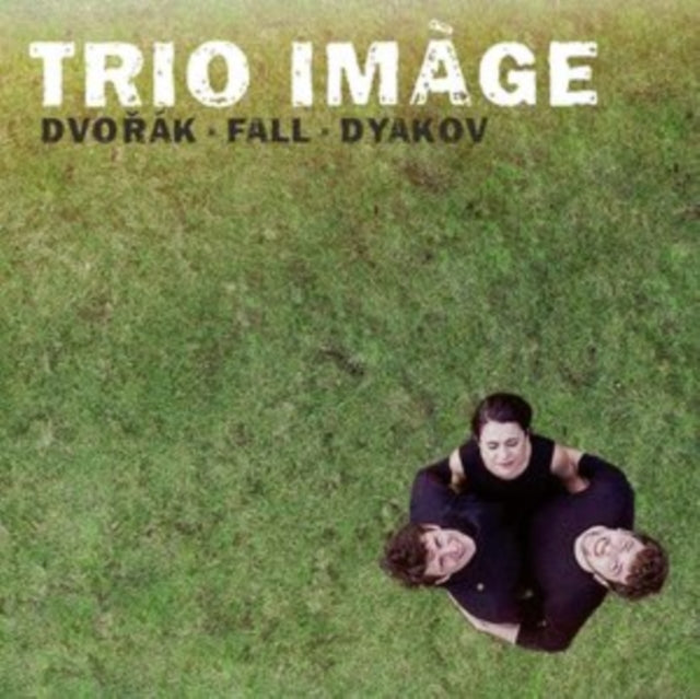 Trio Imàge: Dvorák/Fall/Dyakov