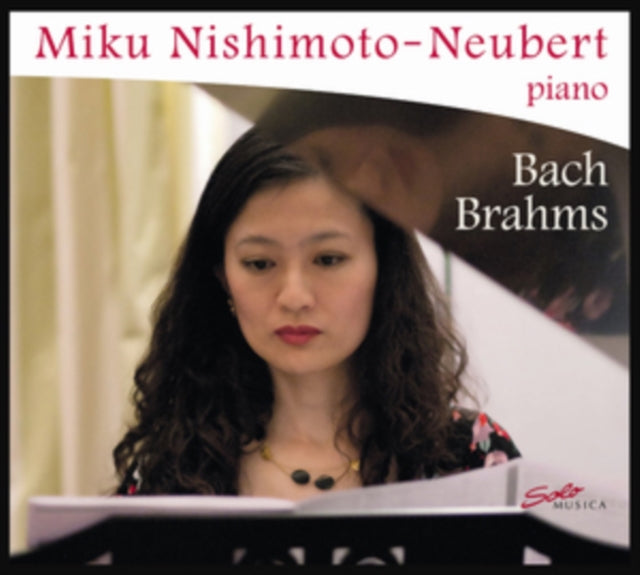 Miku Nishimoto-Neubert: Bach/Brahms