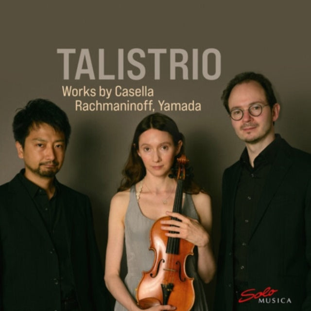 Talistrio: Works By Casella, Rachmaninoff, Yamada