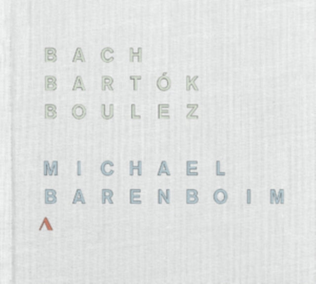 Bach/Bartok/Boulez: Works for Solo Violin