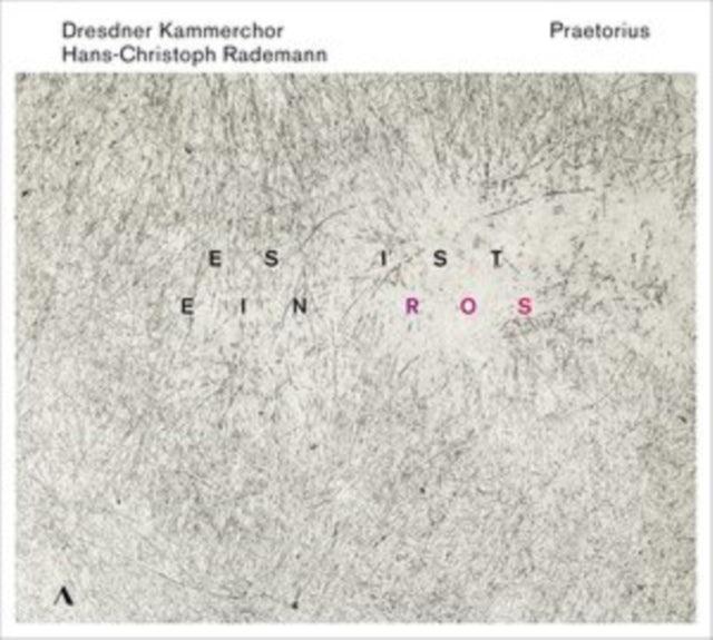 Praetorius: Es Ist Ein Ros