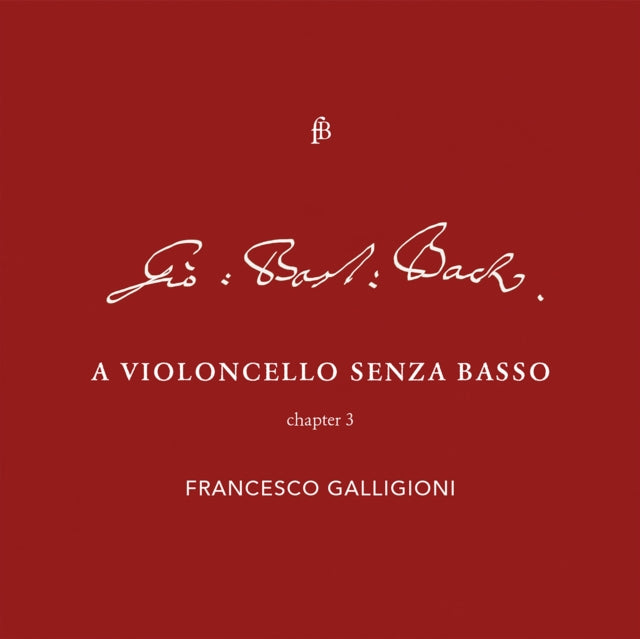 Francesco Galligioni: A Violoncello Senza Basso