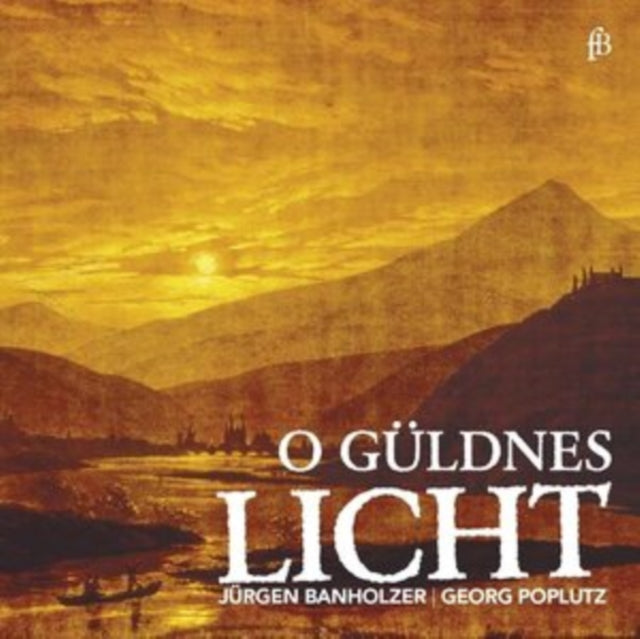 Jürgen Banholzer/Georg Poplutz: O Güldnes Licht