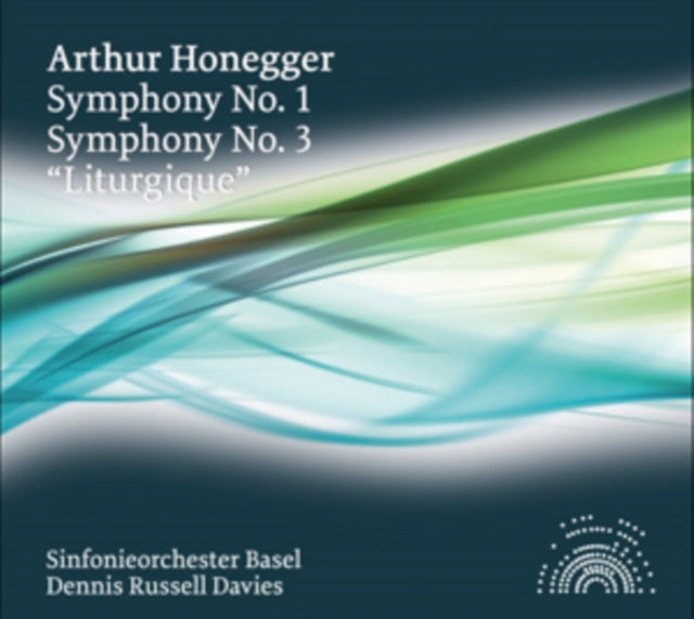 Honegger: Symphonies Nos. 1/Symphony No. 3, 'Liturgique'