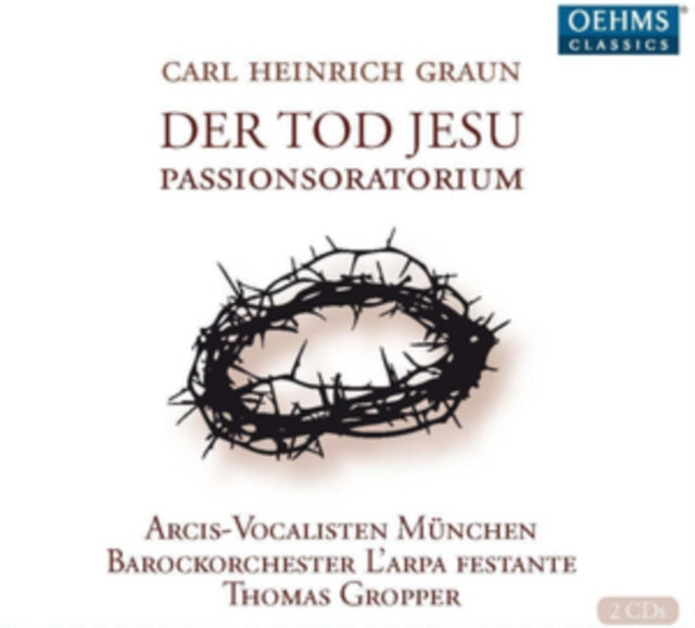 Carl Heinrich Graun: Der Tod Jesu
