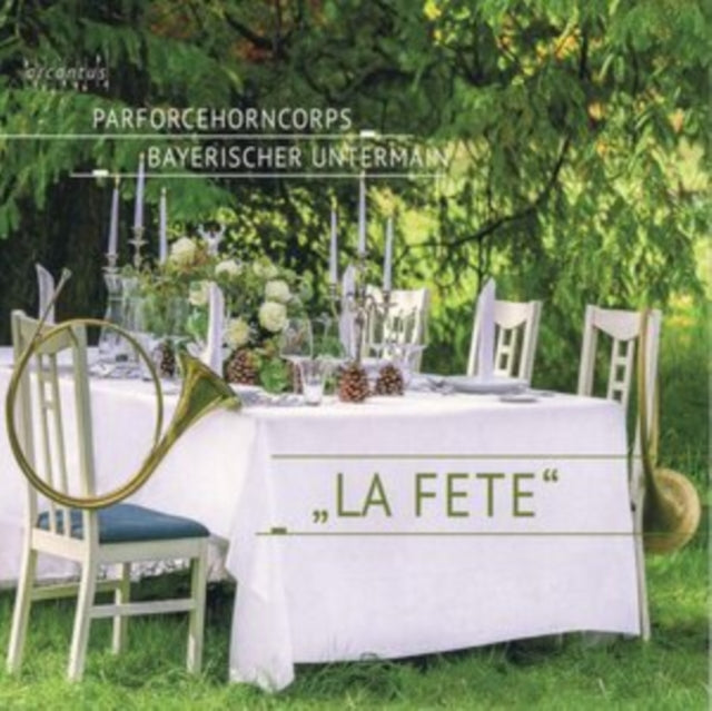 Parforcehorncorps Bayerischer Untermain: La Fete