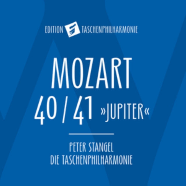 Mozart: 40/41, 'Jupiter'