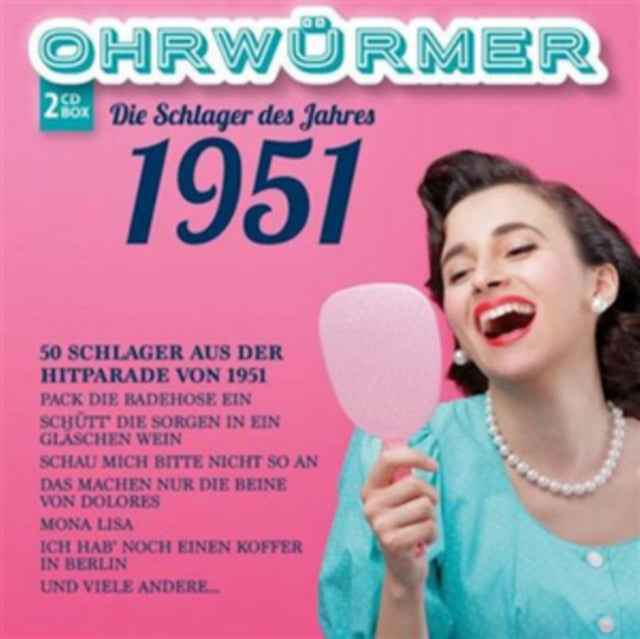 Ohrwürmer - Die Schlager Des Jahres 1951