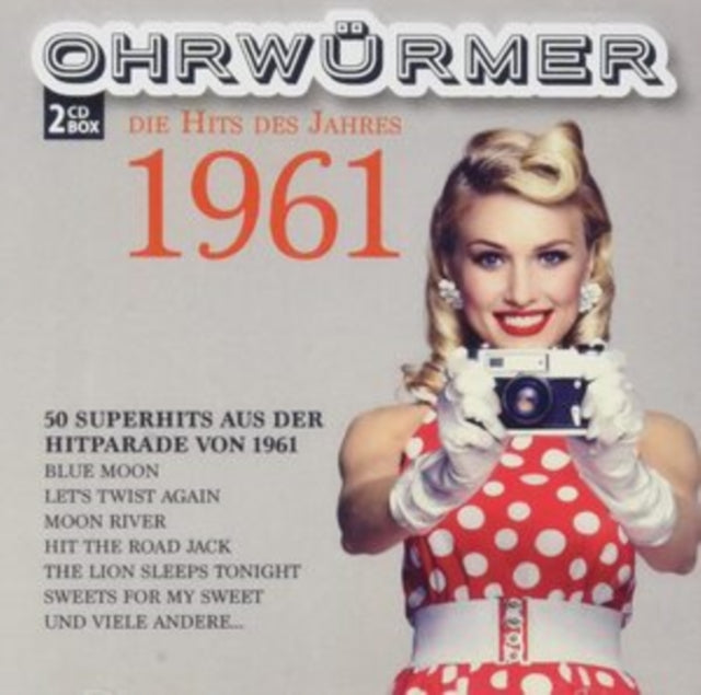 Ohrwürmer - Die Hits Des Jahres 1961