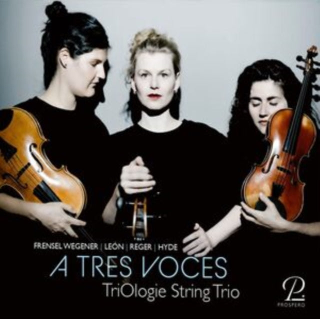 TriOlogie String Trio: A Tres Voces