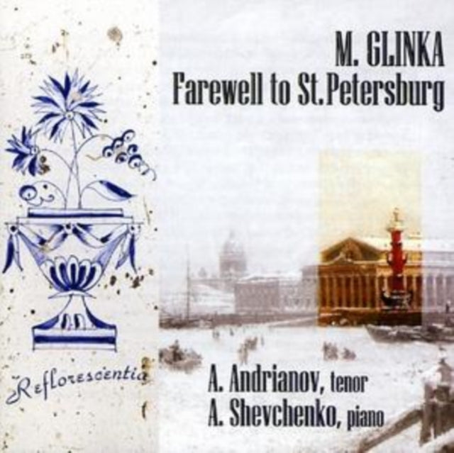 Farewell to St Petersburg: Song Cycle (Adrianov, Shevchenko)