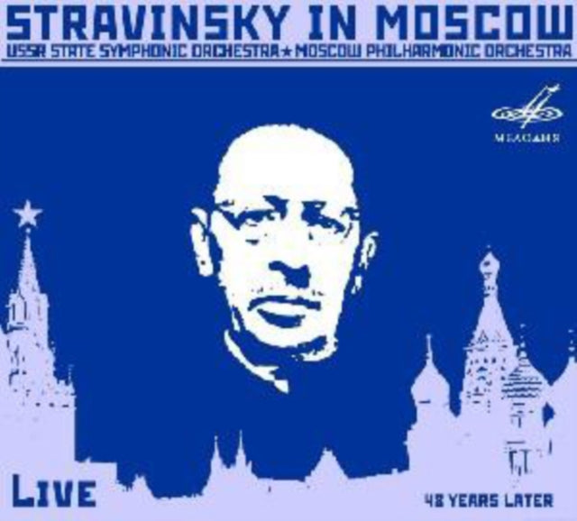 Stravinsky in Moscow