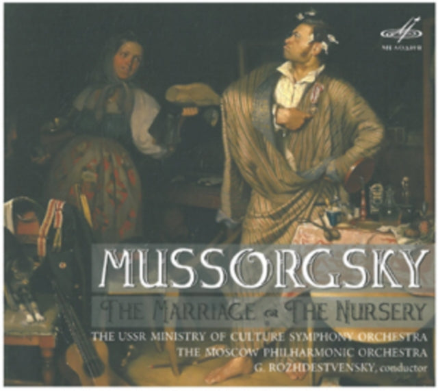 Mussorgsky: The Marriage/The Nursery