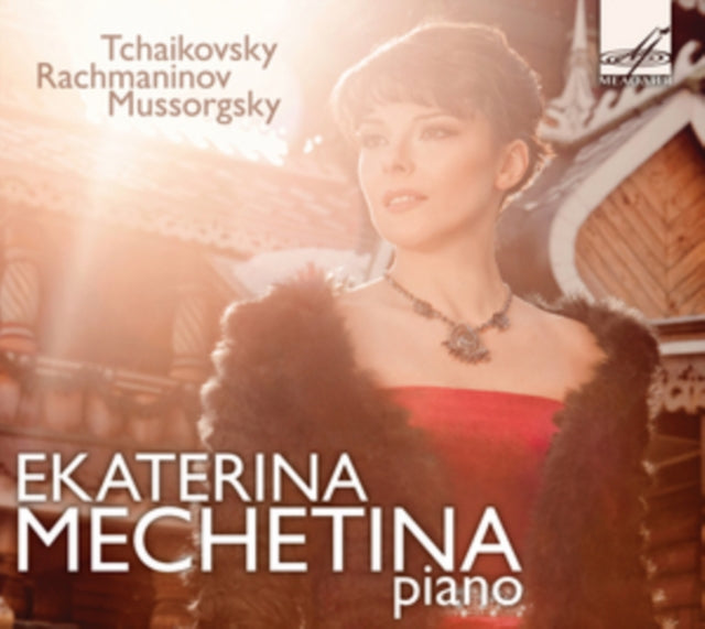 Tchaikovsky/Rachmaninov/Mussorgsky: Ekaterina Mechetina