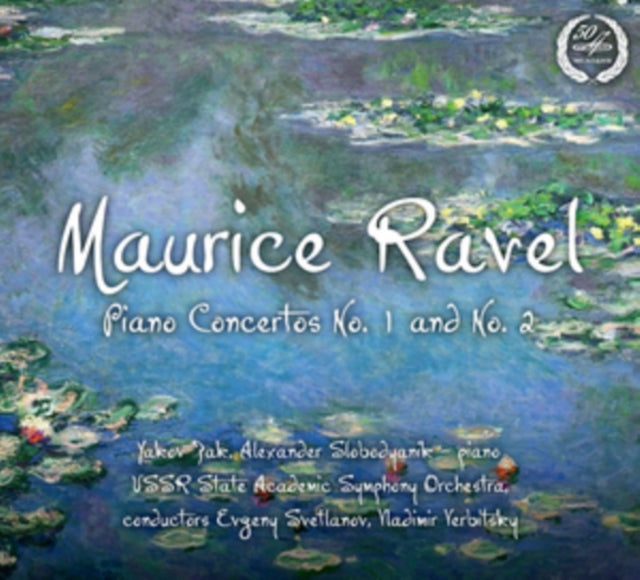 Maurice Ravel: Piano Concertos No. 1 and No. 2