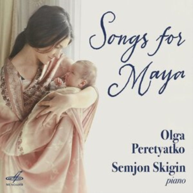 Olga Peretyatko/Semjon Skigin: Songs for Maya