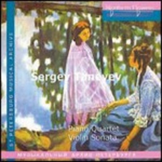 Sergey Taneyev - Piano Quartet. Violin Sonata