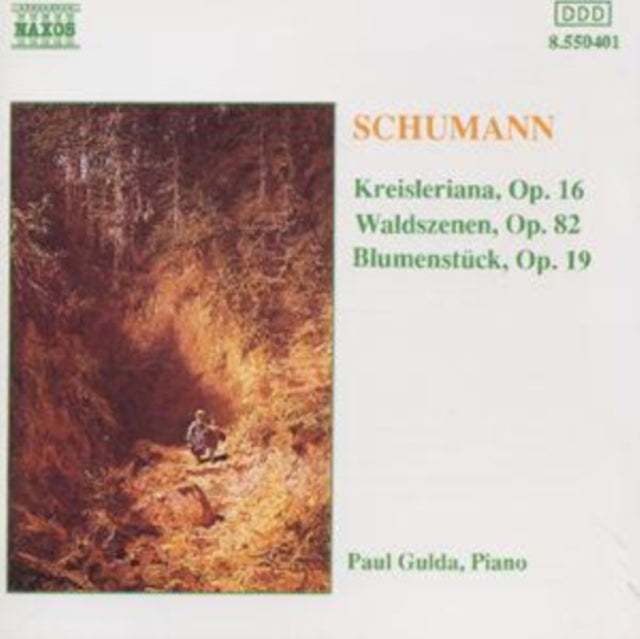 Schumann: Kreisleriana / Waldszenen / Blumenstuck