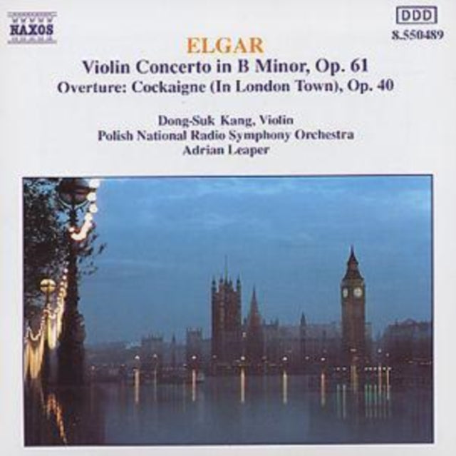 Elgar - Violin Concerto in B Minor/ Overture: Cockaigne (In Londo