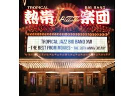 Tropical Jazz Big Band 17 The Best From