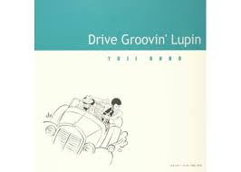 Lupin The 3Rddrivin Lupin