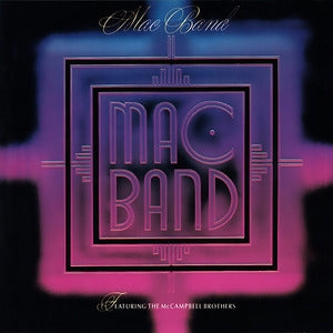 Mac Band Featuring the McCampbell Brothers
