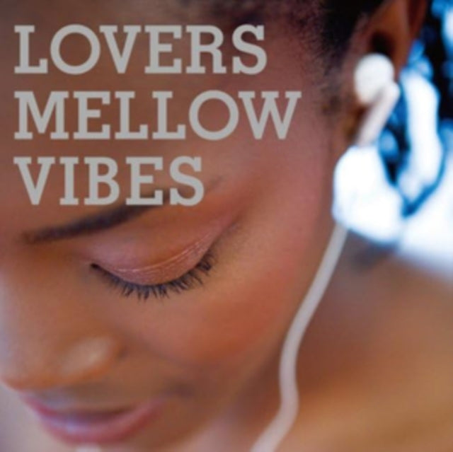 Lovers Mellow Vibes