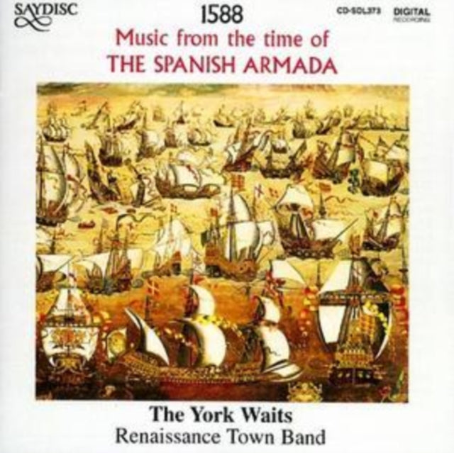 1588 - Music from the Time of the Spanish Armada