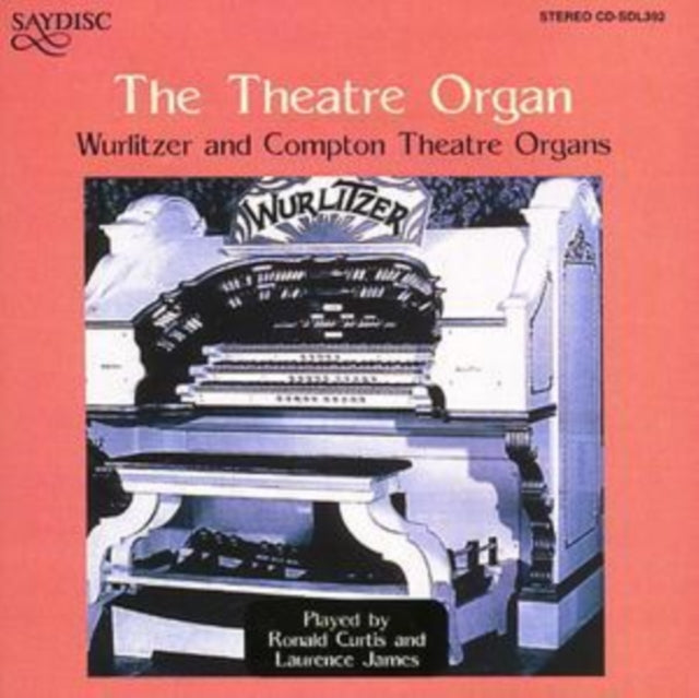 Theatre Organ - Wurlitzer and Compton Organs