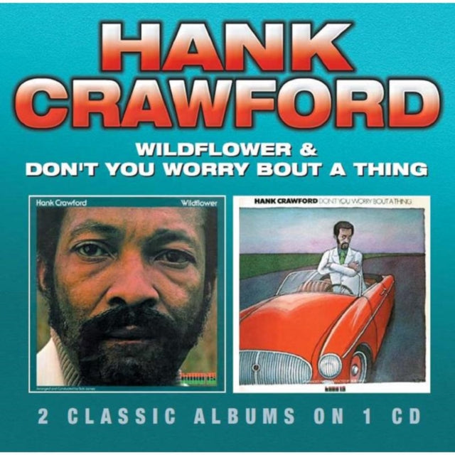 Wildflower/Don't Worry About a Thing