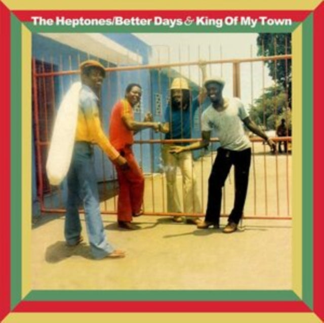 Better Days & King of My Town