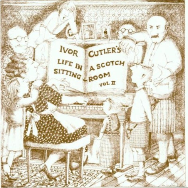 Life in a Scotch Sitting Room Volume 2
